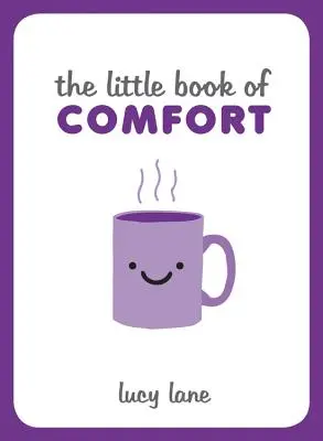 Mica carte a confortului - Little Book of Comfort
