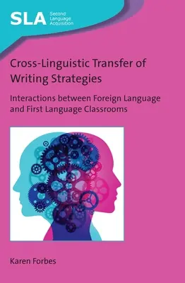 Transferul inter-lingvistic al strategiilor de scriere: Interacțiuni între clasele de limbă străină și cele de limbă maternă - Cross-Linguistic Transfer of Writing Strategies: Interactions Between Foreign Language and First Language Classrooms