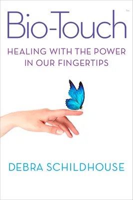 Biotouch: Vindecarea cu puterea din vârful degetelor noastre - Biotouch: Healing with the Power in Our Fingertips