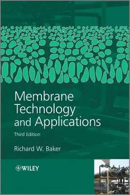 Tehnologia și aplicațiile membranelor - Membrane Technology and Applications