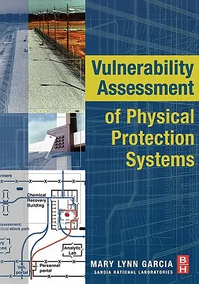 Evaluarea vulnerabilității sistemelor de protecție fizică - Vulnerability Assessment of Physical Protection Systems