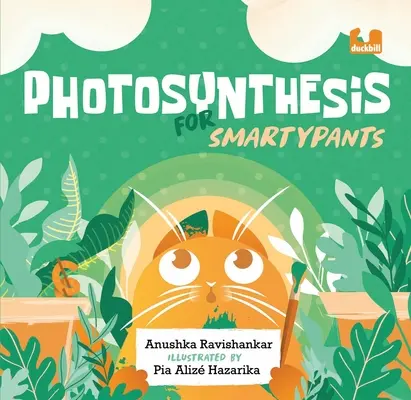 Fotosinteza pentru Smartypants - Photosynthesis for Smartypants