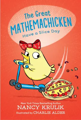 Marea găină matematică 2: Ziua feliilor - The Great Mathemachicken 2: Have a Slice Day