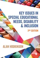 Probleme cheie în domeniul nevoilor educaționale speciale, al dizabilității și al incluziunii - Key Issues in Special Educational Needs, Disability and Inclusion