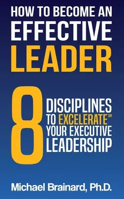 Cum să devii un lider eficient - How to Become an Effective Leader