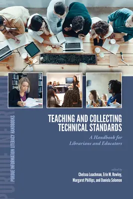 Predarea și colectarea standardelor tehnice: Un manual pentru bibliotecari și educatori - Teaching and Collecting Technical Standards: A Handbook for Librarians and Educators