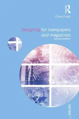 Design pentru ziare și reviste - Designing for Newspapers and Magazines