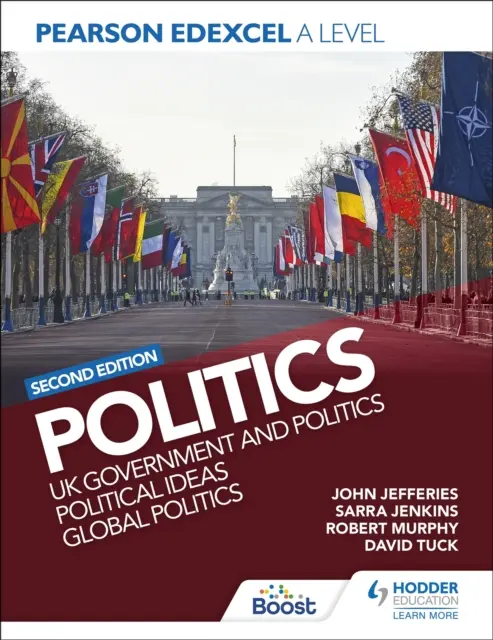 Pearson Edexcel A Level Politics: Guvernul și politica Regatului Unit, Idei politice și politică globală - Pearson Edexcel A Level Politics: UK Government and Politics, Political Ideas and Global Politics