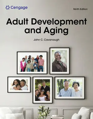 Dezvoltarea și îmbătrânirea adulților - Adult Development and Aging