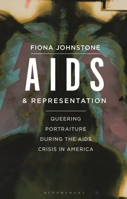 SIDA și reprezentarea: Portretizarea homosexuală în timpul crizei SIDA în America - AIDS and Representation: Queering Portraiture During the AIDS Crisis in America