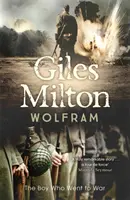 Wolfram - Băiatul care a plecat la război - Wolfram - The Boy Who Went to War