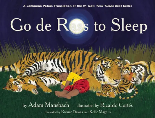 Go de Rass to Sleep: (O traducere jamaicană) - Go de Rass to Sleep: (A Jamaican Translation)
