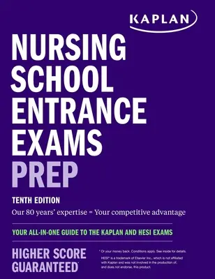 Nursing School Entrance Exams Prep: Ghidul dvs. all-in-one pentru examenele Kaplan și Hesi - Nursing School Entrance Exams Prep: Your All-In-One Guide to the Kaplan and Hesi Exams