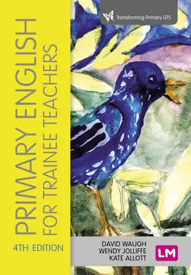 Engleză primară pentru profesori stagiari - Primary English for Trainee Teachers