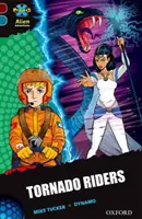 Proiectul X Aventuri extraterestre: Roșu închis + Bandă de cărți, Oxford Level 19: Tornado Riders - Project X Alien Adventures: Dark Red + Book Band, Oxford Level 19: Tornado Riders