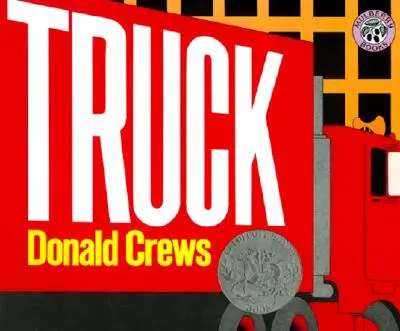 Camionul: Un câștigător al premiului Caldecott Honor - Truck: A Caldecott Honor Award Winner