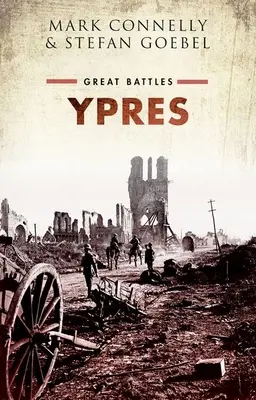 Ypres: Marile bătălii - Ypres: Great Battles