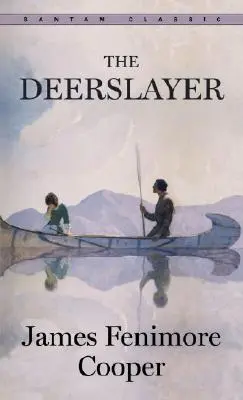 Ucigașul de căprioare - The Deerslayer