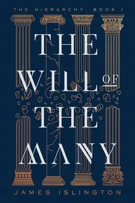 Voința celor mulți (The Will of the Many) - The Will of the Many