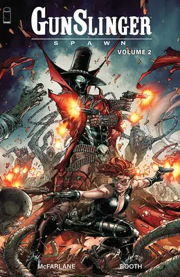 Gunslinger Spawn, Volumul 2 - Gunslinger Spawn, Volume 2