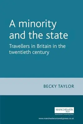 O minoritate și statul: Călătorii în Marea Britanie în secolul al XX-lea - A minority and the state: Travellers in Britain in the twentieth century