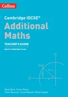 Ghidul profesorului de matematică suplimentară Cambridge IGCSE (TM) - Cambridge IGCSE (TM) Additional Maths Teacher's Guide