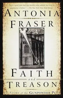 Credință și trădare: Povestea complotului prafului de pușcă - Faith and Treason: The Story of the Gunpowder Plot