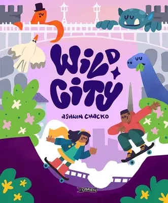 Orașul sălbatic - Wild City