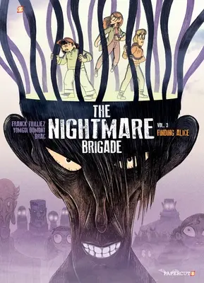 Nightmare Brigade Vol. 3: În căutarea lui Alice - Nightmare Brigade Vol. 3: Finding Alice