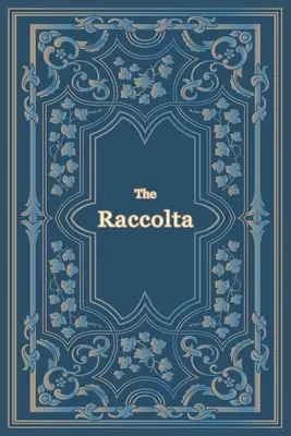 Raccolta - Tipar mare - The Raccolta - Large Print