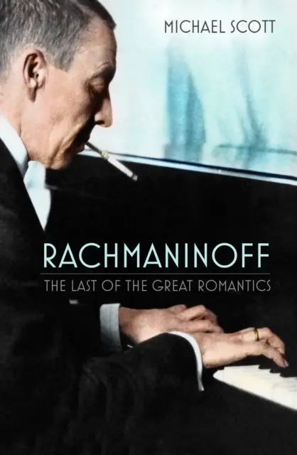 Rachmaninov - ultimul dintre marii romantici - Rachmaninoff - The Last of the Great Romantics