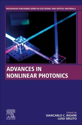 Progrese în fotonica neliniară - Advances in Nonlinear Photonics