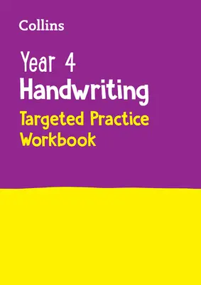Year 4 Handwriting Targeted Practice Workbook: Ideal pentru utilizare la domiciliu - Year 4 Handwriting Targeted Practice Workbook: Ideal for Use at Home