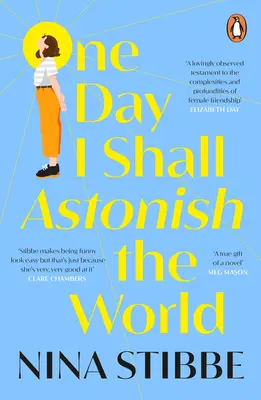 Într-o zi voi uimi lumea - One Day I Shall Astonish the World