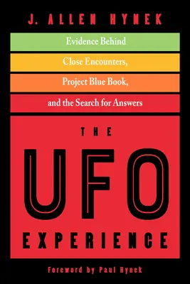 Experiența OZN: Dovezile din spatele întâlnirilor apropiate, Proiectul Blue Book și căutarea de răspunsuri - The UFO Experience: Evidence Behind Close Encounters, Project Blue Book, and the Search for Answers