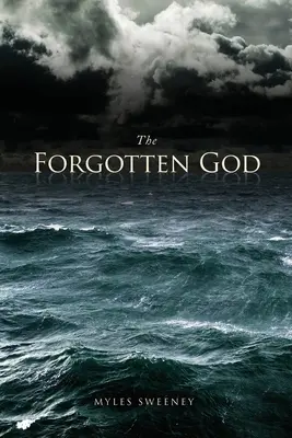 Dumnezeul uitat - The Forgotten God