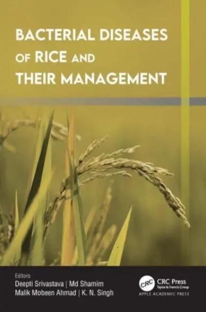 Boli bacteriene ale orezului și gestionarea acestora - Bacterial Diseases of Rice and Their Management