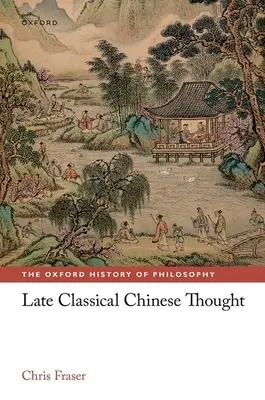 Gândirea chineză clasică târzie - Late Classical Chinese Thought