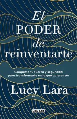 El Poder de Reinventarte / Puterea de a te reinventa / The Power to Reinvent Yourself - El Poder de Reinventarte / The Power to Reinvent Yourself