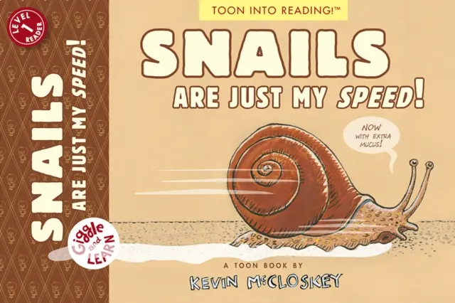 Melcii sunt doar viteza mea!: Toon Level 1 - Snails Are Just My Speed!: Toon Level 1
