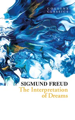 Interpretarea viselor - The Interpretation of Dreams