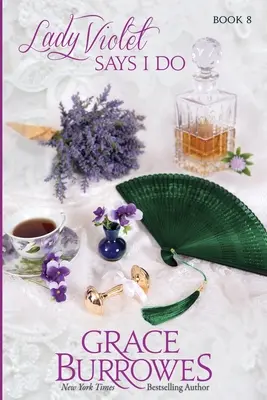 Lady Violet spune da - Lady Violet Says I Do