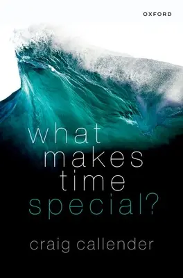 Ce face timpul special? - What Makes Time Special?