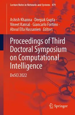 Actele celui de-al treilea simpozion doctoral privind inteligența computațională: Dosci 2022 - Proceedings of Third Doctoral Symposium on Computational Intelligence: Dosci 2022
