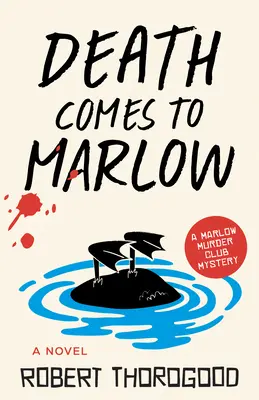 Moartea vine la Marlow - Death Comes to Marlow