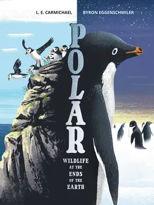 Polar: Viața sălbatică de la capătul Pământului (Wildlife at the Ends of the Earth) - Polar: Wildlife at the Ends of the Earth