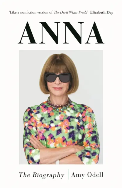 Anna - Biografia (Odell Amy (autor)) - Anna - The Biography (Odell Amy (author))