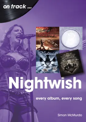 Nightwish: Fiecare album, fiecare cântec - Nightwish: Every Album, Every Song