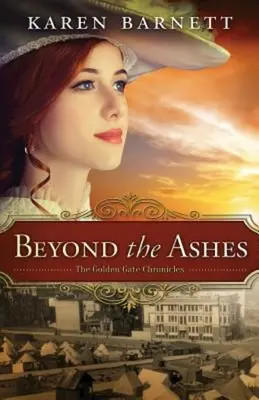 Dincolo de cenușă: Cronicile Golden Gate - Cartea 2 - Beyond the Ashes: The Golden Gate Chronicles - Book 2