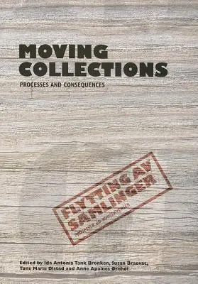 Mutarea colecțiilor: Procese și consecințe - Moving Collections: Processes and Consequences